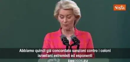 Von der Leyen: Espansioni coloni in Cisgiordania inaccettabile, proposta restrizioni ai prodotti
