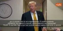 Trump: Mi hanno chiamato dall'Iran, vogliono fare un accordo disperatamente