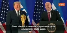 Infantino: Fifa d&agrave; felicita all'umanit&agrave;. E Trump scherza: Finch&eacute; la tua squadra non perde