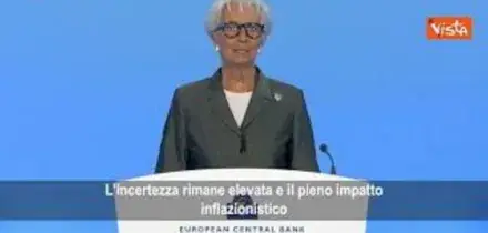 Lagarde (Bce): Tassi invariati, incertezza resta alta e impatto shock energia non &egrave; finito