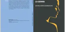 Comunicato Stampa: "La Gemma&rdquo;, il lungo cammino verso la consapevolezza e la riconquista della propria identit&agrave;