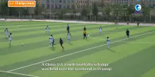 Xinjiang, giovani calciatori cinesi e statunitensi si incontrano grazie a sport