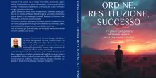 Comunicato Stampa: Andrea Stancato pubblica &ldquo;Ordine, Restituzione, Successo&rdquo;: libro su leadership, persone e risultati