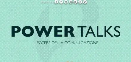 Power Talks: il potere della comunicazione - Puntata del 18/8/2026