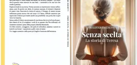 Comunicato Stampa: &ldquo;Senza scelta, la storia di Teresa&rdquo;: il difficile viaggio verso la libert&agrave; di essere se stessi