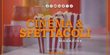 Cinema & Spettacoli Magazine - 9/9/2025