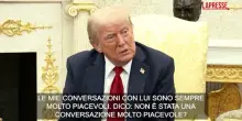 Ucraina, Trump: "Con Putin conversazioni piacevoli, ma poi bombarda le città…"
