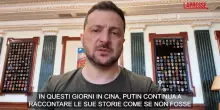 Ucraina, Zelensky: "Putin racconta favole, come se non fosse responsabile della guerra"
