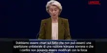 Ucraina, von der Leyen: "Le frontiere non possono essere cambiate con la forza"