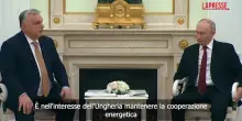Vertice Orbàn-Putin: Budapest chiede più petrolio e gas a Mosca