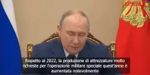 Russia, Putin elogia la crescita della produzione militare