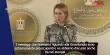 Groenlandia, Kallas: "I messaggi che riceviamo sono estremamente preoccupanti"