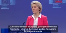 Groenlandia, von der Leyen: "Appartiene al suo popolo"