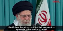 Iran, Khamenei accusa Trump: "E un criminale, &egrave; intervenuto nelle rivolte"