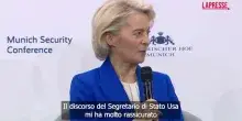 Conferenza di Monaco, Von der Leyen: "Discorso di Rubio rassicurante"