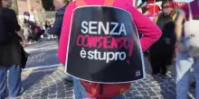 Ddl violenza donne, centri antiviolenza in corteo a Roma: &ldquo;Senza consenso &egrave; stupro&rdquo;