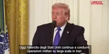 Iran, Trump: "Rappresentava una minaccia chiara e colossale"