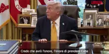 Cuba, Trump: "Penso di poter fare ci&ograve; che voglio, prenderla o liberarla"