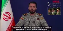 Iran, il portavoce dellesercito di Teheran: "Trump dimostra di capire solo la lingua della forza"