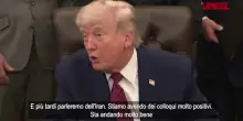 Iran, Trump: "Colloqui ottimi, sta andando tutto per il meglio"