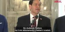 Marco Rubio a Roma: "Sto studiando litaliano ma il mio abbonamento a Babbel &egrave; scaduto"