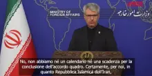 Accordo Usa-Iran, portavoce ministro Esteri: "Nessuna tempistica definita"