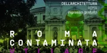 Roma Contaminata Village, alla Casa dell&rsquo;Architettura due giorni di eventi il 12 e 13 giugno