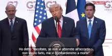 Iran, Trump: "Se Teheran violer&agrave; laccordo, li bombarderemo a morte"
