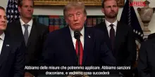 Iran, Trump: "Potremmo imporre sanzioni draconiane"