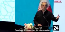 Iran, Pezeshkian: "Nel Memorandum non c&egrave; scritto che ci siamo arresi"