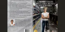 &lsquo;L&rsquo;Altro Volto Della Sicurezza Sul Lavoro&rsquo;, il libro di Alessandra Buzio che rinnova il modo di fare prevenzione in azienda
