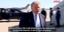 Regno Unito, Trump: "I cinque arrestati volevano fare grossi danni"