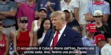 Trump: "Ci occuperemo di Cuba al ritorno dall&rsquo;Iran"