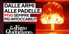 Dagli oggetti di uso comune alle armi. Pfas sempre più ‘intoccabili’? Segui la diretta con Greenpeace