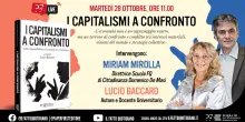 I Capitalismi a confronto: la politica nell’economia (e viceversa). In diretta con Miriam Mirolla e Lucio Baccaro