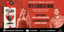 Tutte le guerre del mondo: trentuno conflitti per capire il presente. La diretta con Sofia Cencini e Alessandro Di Battista