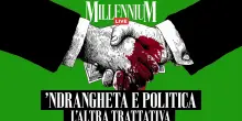 Ndrangheta e politica, l’altra trattativa. Millennium Live con Ciconte, Casalini e Portanova