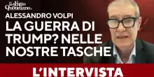 &ldquo;La guerra di Trump? Nelle nostre tasche: tra riarmo e finanza siamo il bancomat di Wall Street&rdquo;. L&rsquo;intervista ad Alessandro Volpi