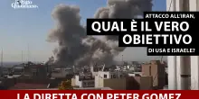 Attacco all&rsquo;Iran, qual &egrave; il vero obiettivo di Usa e Israele? Segui la diretta con Peter Gomez e la professoressa Farian Sabahi