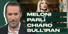 Stiamo entrando in guerra, Meloni parli chiaro sull&rsquo;Iran. Segui &ldquo;Io non ci sto&rdquo; di Luca Sommi