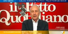Travaglio a La7: &ldquo;Nel calcio italiano pi&ugrave; si perde e pi&ugrave; si fa carriera. Come in politica, abbiamo disimparato la trombatura&rdquo;
