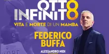 Otto Infinito, solo un narratore esperto come Buffa poteva raccontare Kobe Bryant cos&igrave; degnamente