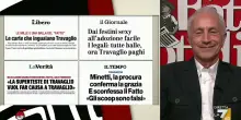 Caso Minetti, Travaglio a La7: &ldquo;Giornali di destra e &lsquo;de sinistra&rsquo; festeggiano il tentativo di Cipriani di far chiudere Il Fatto&rdquo;