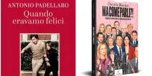 I libri di Antonio Padellaro e Daniela Ranieri: pi&ugrave; diversi che mai, ma qualcosa li accomuna