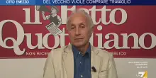 Travaglio a La7 : &ldquo;Confronto pubblico con Del Vecchio? Non siamo al Bagaglino o al circo Barnum. Il Fatto e i suoi giornalisti non sono in vendita&rdquo;