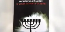 &ldquo;Il collezionista di ebrei&rdquo;, il giallo che riapre le ferite di Roma