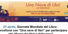 ?Una nave di libri? salpa per Barcellona: torna il viaggio culturale dedicato alla Giornata Mondiale del Libro