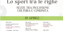 Sezze, ecco "Lo sport tra le righe": due giorni tra inclusione e cultura (e grandi protagonisti dello sport)