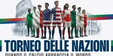 Nasce a Roma il ?Torneo delle Nazioni?: scuola, sport e dialogo internazionale verso i Mondiali 2026