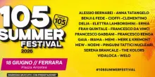 Radio 105 Summer Festival, due giorni di festa a Ferrara: artisti, orari, parcheggi e come arrivare a Piazza Ariostea